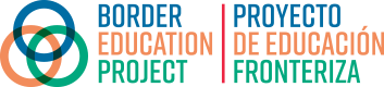 The Border Education Project
